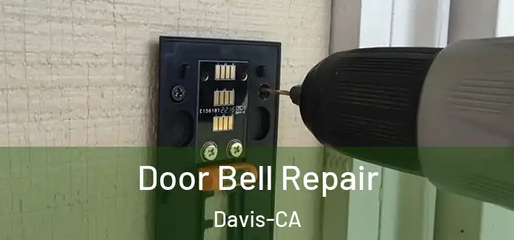  Door Bell Repair Davis-CA