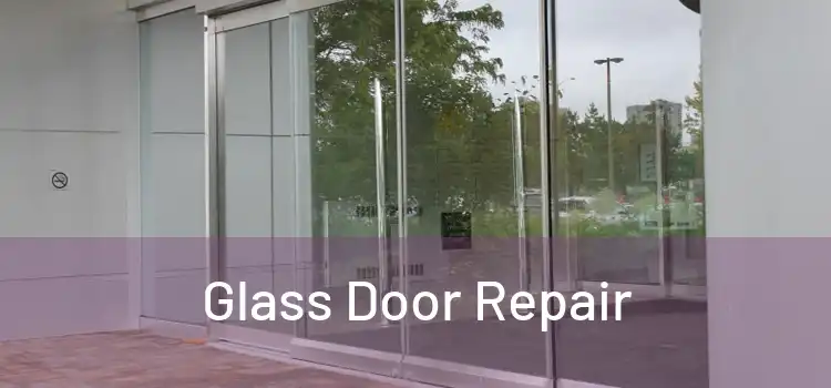  Glass Door Repair 