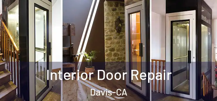  Interior Door Repair Davis-CA